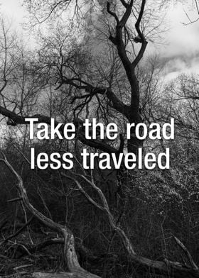 Road Less Traveled Quote