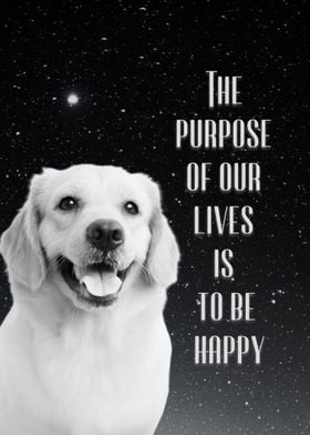 Dog Quote Be Happy