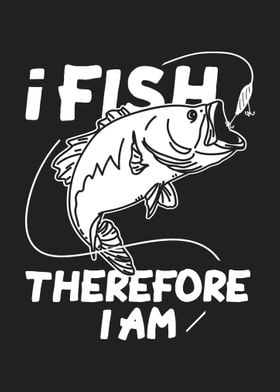 I Fish Therefore I Am