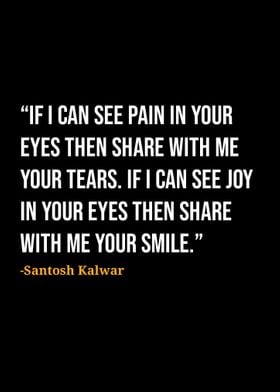 Santosh Kalwar Quote 