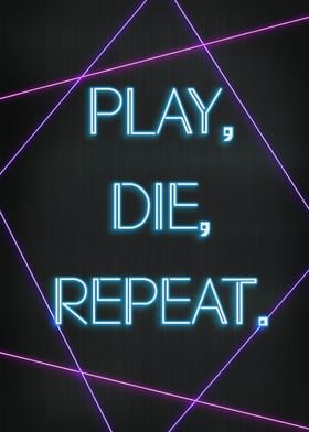 Play Die repeat