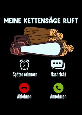 Kettensge Holz Spruch