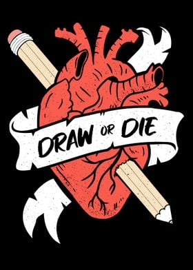 Draw or die  artist funny