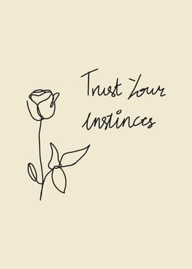 trust your instincts