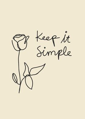 keep it simple