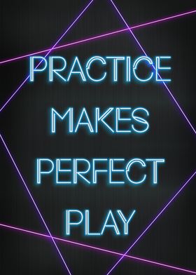 Practice makes perfect 