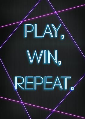 Play win repeat