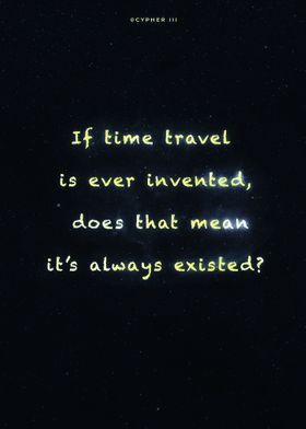 Time travel existed