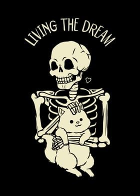 Living The Dream Skeleton 