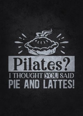 Pilates Pie And Lattes