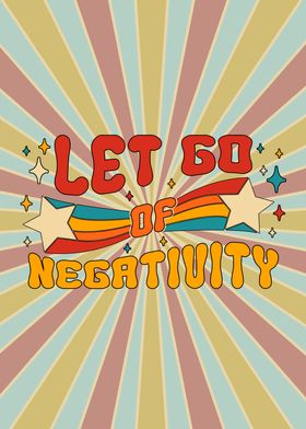 Let Go of Negativity