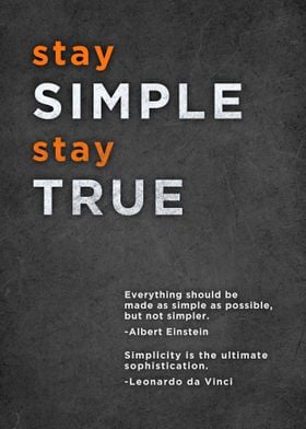 Stay Simple Stay True