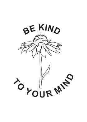 be kind to your mind