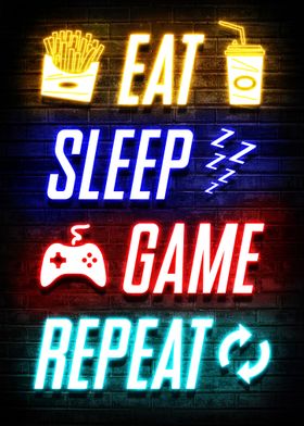 Eat Sleep Game Repeat