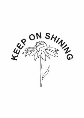 keep on shining