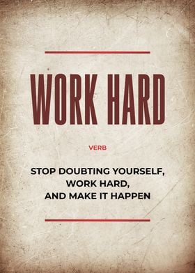 work hard