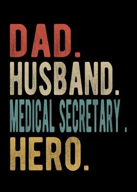 Medical Secretary Dad