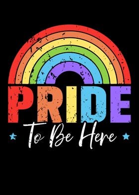 Pride To Be Here Rainbow