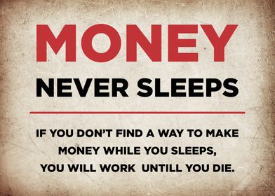 money never sleeps