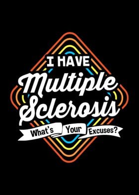 I Have Multiple Sclerosis