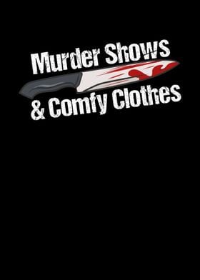 Murder Shows  Comfy