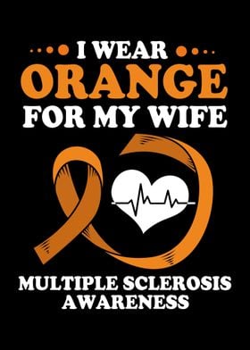 I Wear Orange For My Wife