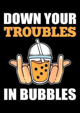 Troubles in Bubbles Boba O