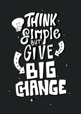 Give big change