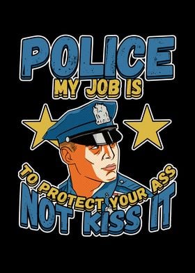 Police My Job Is To