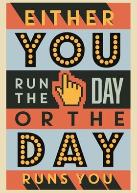 Run the Day Quote