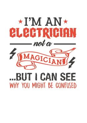 Electrician not Magician