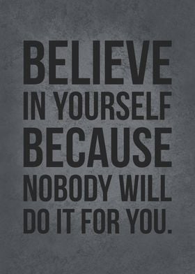 Believe In Yourself