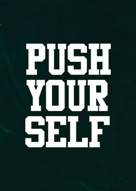 push your self