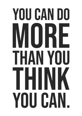 Do More Than You Think