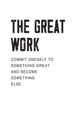 The Great Work Motivation