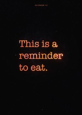 Reminder to eat