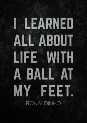 Ronaldinho Quote