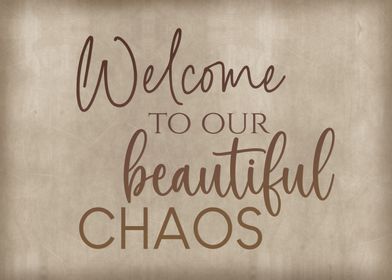  The beautiful chaos 