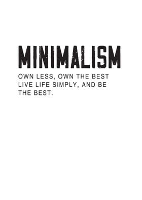 Minimalism Motivation