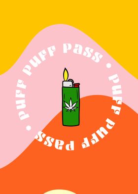 Puff Puff Pass 420 Poster By Mcmtdesigns Displate   24ff0085285728bf5ee632df9bdf6ae3 2e4762b38f8c95342493cde187015baf 