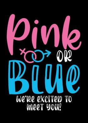 Pink or blue were exited t