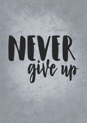 Never Give Up