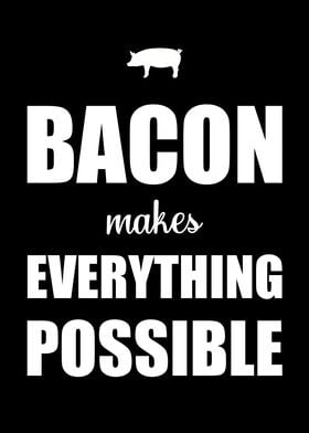 Bacon Possibilities