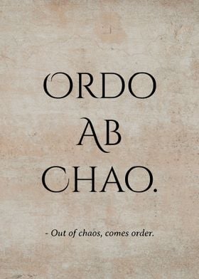 Latin Quote Out of Chaos