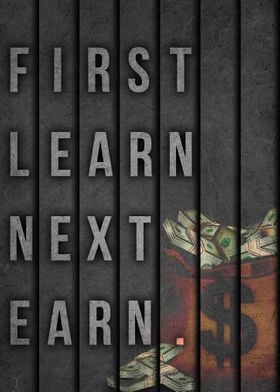 First Learn Next Earn