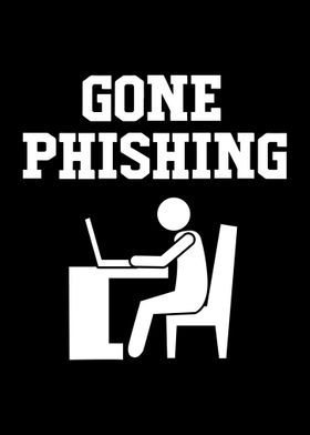 Gone Phishing