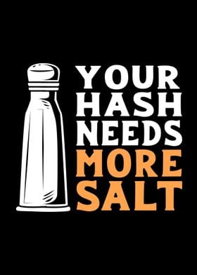 You Hash Needs More Salt