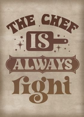 Chef is always right