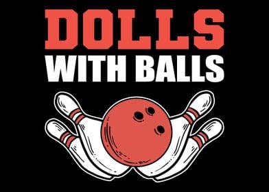 Dolls with Balls Talented 