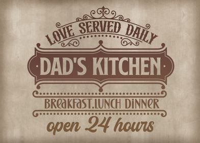 Dad kitchen open 24 hours